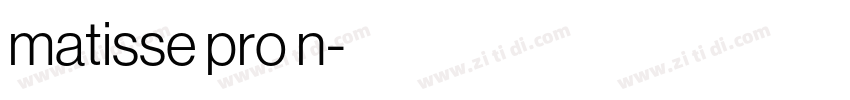 matisse pro n字体转换